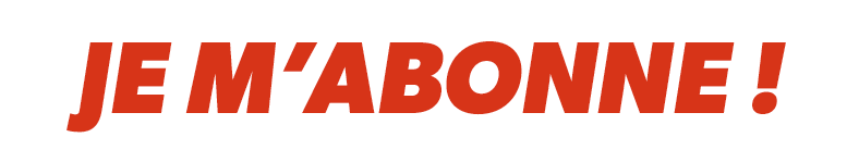 Je m'abonne !